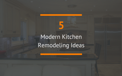 5 Modern Kitchen Remodeling Ideas